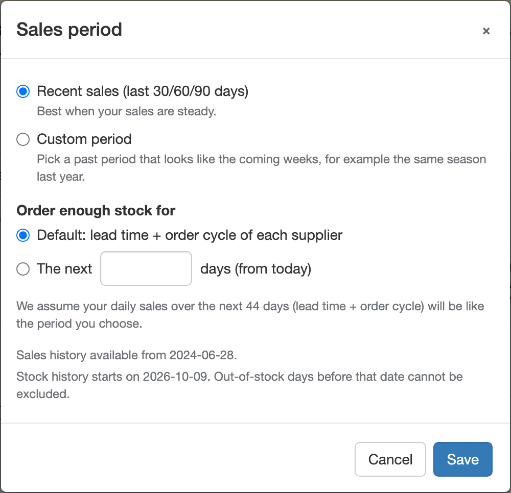 The Sales period window with the default options: Recent sales and lead time + order cycle